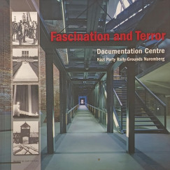 Hans-Christian Täubrich (Szerk.) - Fascination and Terror