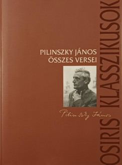 Pilinszky J�nos - Hafner Zolt�n   (Szerk.) - Pilinszky J�nos �sszes versei