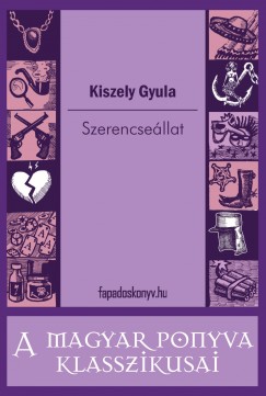 Kiszely Gyula - Szerencsllat