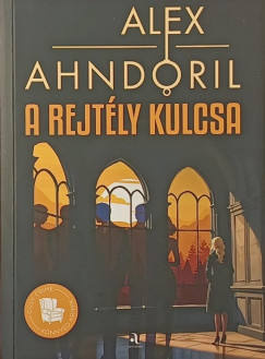 Alex Ahndoril - A rejtly kulcsa