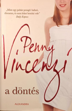 Penny Vincenzi - A d�nt�s