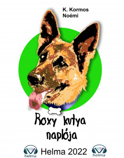 K. Kormos Nomi - Roxy kutya naplja