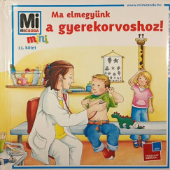 Birgit Bondarenko - Ma elmegynk a gyerekorvoshoz!