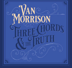 Van Morrison - Three Chords & The Truth - CD