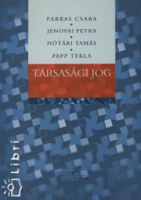 Farkas Csaba - Jenovai Petra - Ntri Tams - Papp Tekla - Trsasgi jog