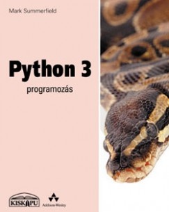 Mark Summerfield - Python 3 programozás