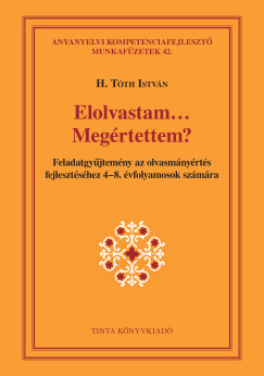 H. T�th Istv�n - Elolvastam... Meg�rtettem?