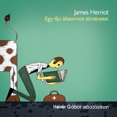 James Herriot - Hevr Gbor - Egy ifj llatorvos trtnetei