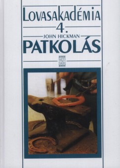 John Hickman - Patkols Lovasakadmia 4.