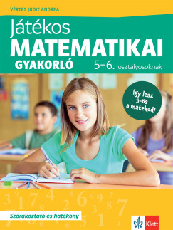 Vrtes Judit Andrea - Jtkos matematikai gyakorl 5-6. osztlyosoknak