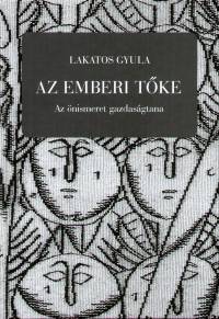 Lakatos Gyula - Az emberi tke