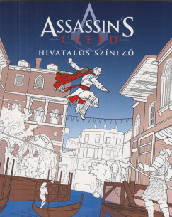Nmeth Vladimir   (Szerk.) - Assassin's Creed - A hivatalos sznez knyv