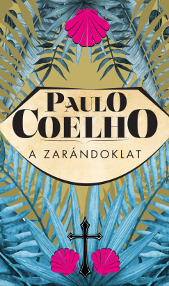 Paulo Coelho - A zar�ndoklat