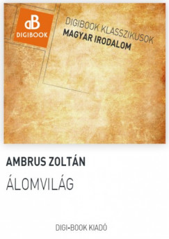 Ambrus Zoltn - lomvilg