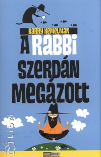 Harry Kemelman - A rabbi szerdn megzott