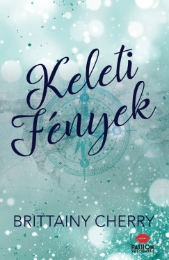Brittainy C. Cherry - Keleti fények