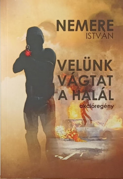 Nemere István - Velünk vágtat a halál