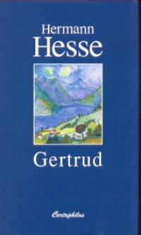 Hermann Hesse - Gertrud