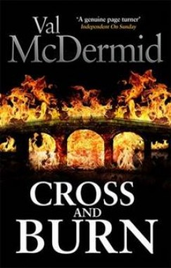 Val Mcdermid - Cross and Burn