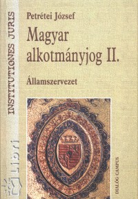 Petrtei Jzsef - Magyar alkotmnyjog II.