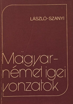 L�szl� Sarolta - Szanyi Gyula - Magyar-n�met igei vonzatok