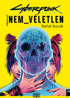 Rafal Kosik - Cyberpunk 2077: Nem vletlen