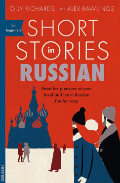 Alex Rawlings - Olly Richards - Short Stories in Russian for Beginners