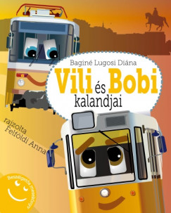 Bagin Lugosi Dina - Vili s Bobi kalandjai