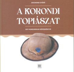 Zsigmond Gyz - A korondi toplszat