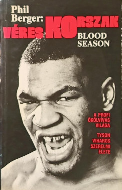 Phil Berger - Véres KOrszak - Blood Season
