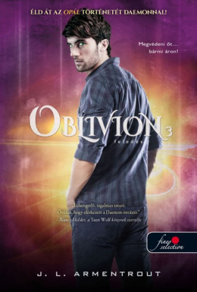 Jennifer L Armentrout - Oblivion 3. - Feledés - keménykötés