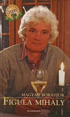 Magyar borászok - Figula Mihály