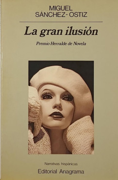 Miguel S�nchez-Ostiz - La gran ilusi�n