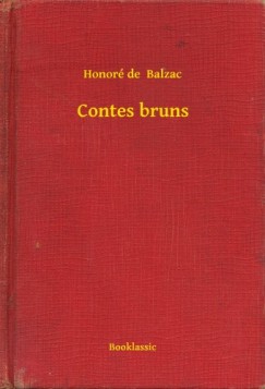 Honor� De Balzac - Contes bruns