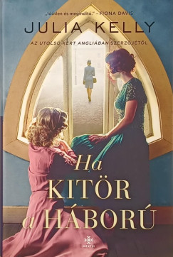 Julia Kelly - Ha kit�r a h�bor�
