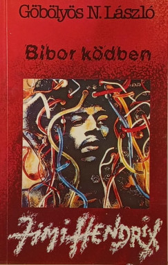 Göbölyös N. László - Bíbor ködben (dedikált)