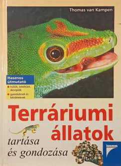 Thomas Van Kampen - Terr�riumi �llatok tart�sa �s gondoz�sa