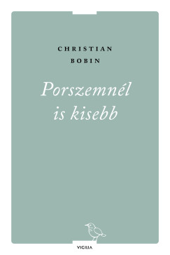 Christian Robin - Porszemnl is kisebb