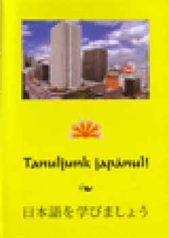 Varga Istv�n - TANULJUNK JAP�NUL! + CD, + CD-ROM