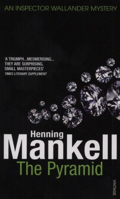 Henning Mankell - The Pyramid