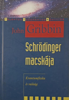 John Gribbin - Schrödinger macskája