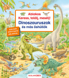 Peter Niel�nder - Ablakos Keress, tal�lj, mes�lj! Dinoszauruszok