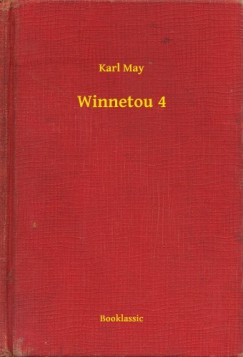 May Karl - Karl May - Winnetou 4