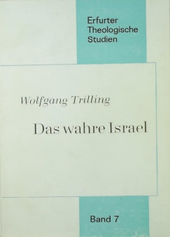 Wolfgang Trilling - Das wahre Israel