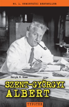 Ralph W. Moss - Szent-Györgyi Albert