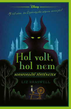 Hol volt, hol nem - Disney - Sorsford�t� t�rt�netek