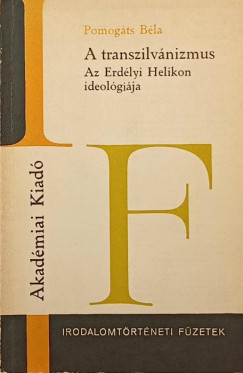 Pomogáts Béla - A transzilvanizmus