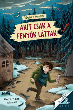 Wber Anik - Akit csak a fenyk lttak