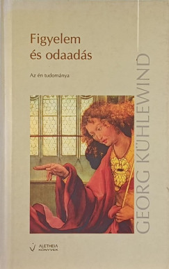 Georg Khlewind - Figyelem s odaads