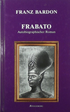 Franz Bardon - Frabato - (nmet nyelv)